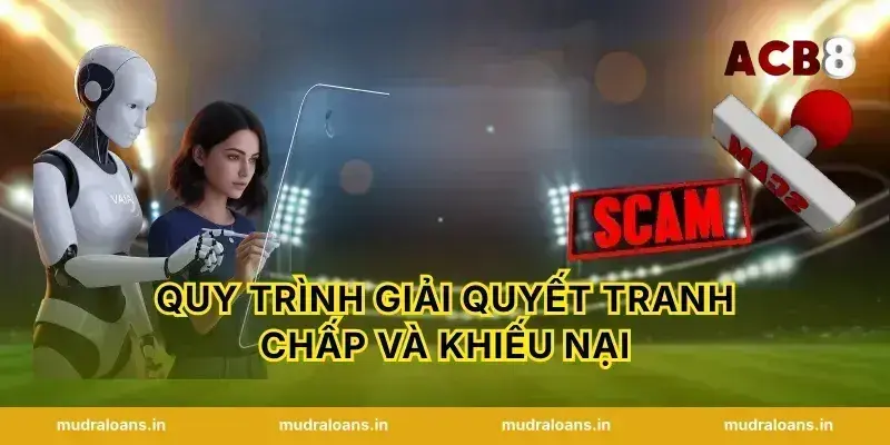 Quy Trình Giải Quyết Tranh Chấp Và Khiếu Nại