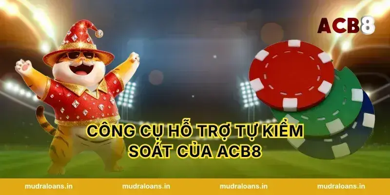 Công cụ hỗ trợ tự kiểm soát của acb8